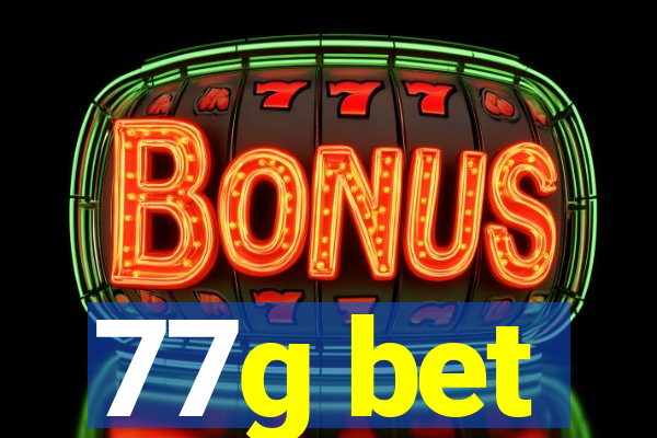 77g bet
